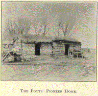 THE POTTS' PIONEER HOME.