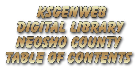 KSGenWeb Digital Library Neosho County Table of Contents